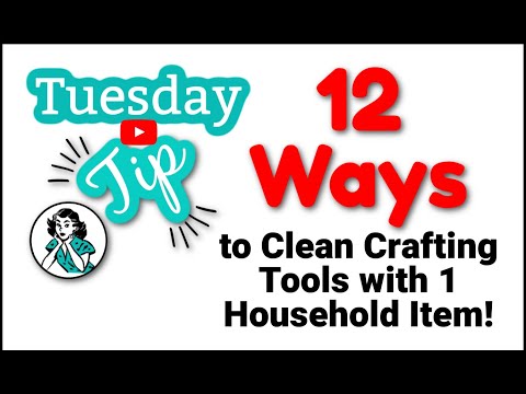 12 Ways to Clean Crafting Tools with One Simple Item