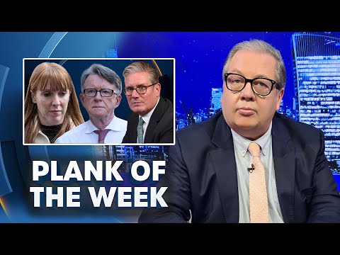 Starmer Named Worst PM Ever, Peter Mandelson Sacked | Plank Of The Week With Mike Graham | 12-Sep-25
