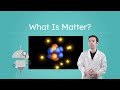 Understanding Matter