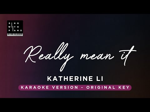 Really like me – Katherine Li (Original Key Karaoke) – Piano Instrumental Cover with Lyrics