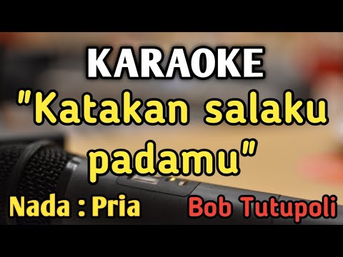 MENGAPA TIADA MAAF - KARAOKE || NADA PRIA COWOK || Pop Nostalgia || Bob Tutupoli