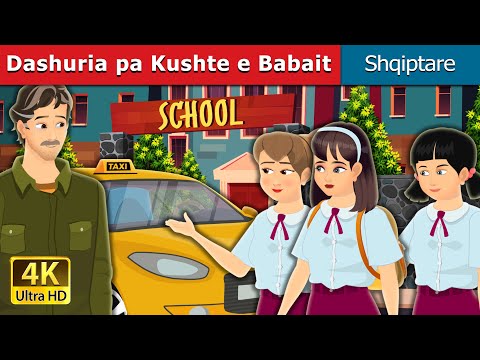 Dashuria pa Kushte e Babait | Father's Unconditional love in Albanian | @AlbanianFairyTales