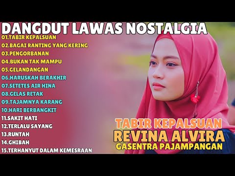 TABIR KEPALSUAN - BAGAI RANTING YANG KERING | REVINA ALVIRA FULL ALBUM DANGDUT LAWAS GASENTRA 2024