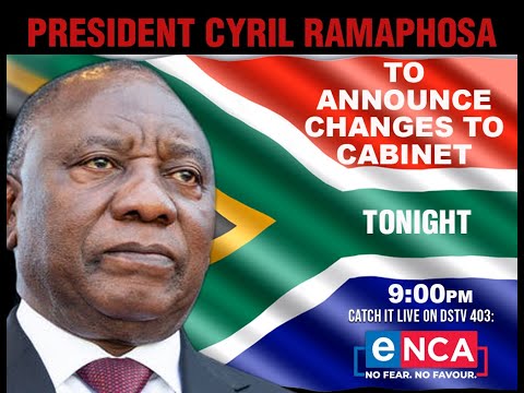 President Cyril Ramaphosa announces changes to Cabinet