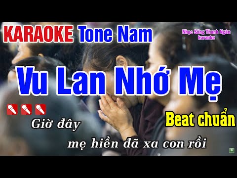 Vu Lan Nhớ Mẹ Karaoke Tông Nam – Nhạc sống thanh ngân