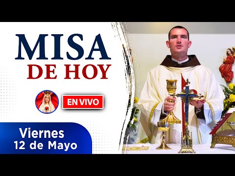 MISA De HOY EN VIVO Viernes 12 De Mayo 2023 Heraldos Del Evangelio