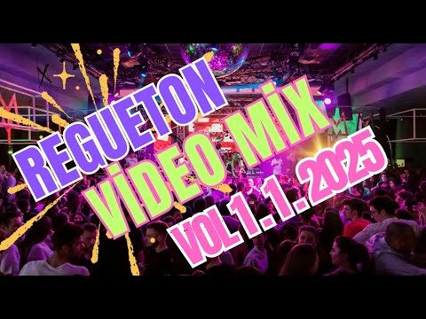 Regueton... Video Mix Vol 1.1. 2025