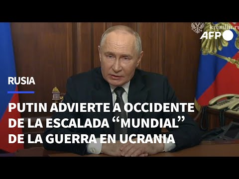 Putin pone sobre aviso a Occidente de la escalada “mundial” de la guerra en Ucrania | AFP