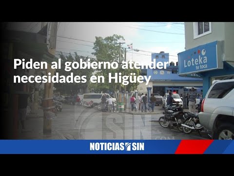 Piden al gobierno atender necesidades en Higüey