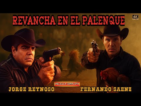 Revancha en el palenque | Pelicula completa | ©Copyright Ramon Barba Loza