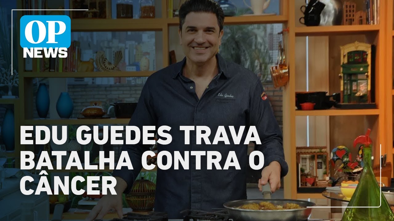 Edu Guedes: O que se sabe sobre o estado de saúde do apresentador após cirurgia por câncer | OP NEWS