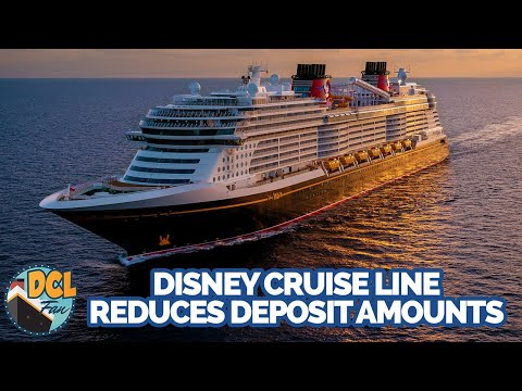 Disney Cruise Line Reduces Required Deposit for New Bookings | DIS Unlimited DCL Show