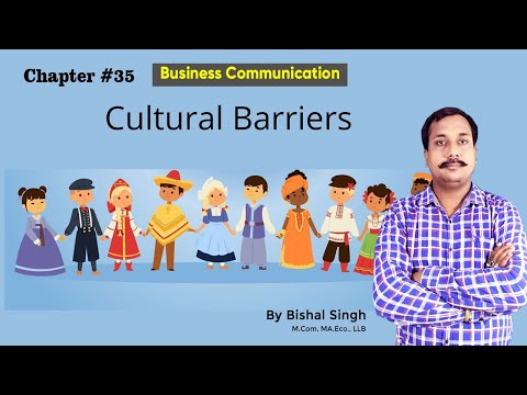 Cultural Barriers – Business Communication – Bishal Singh