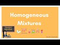 Understanding Mixtures and Solutions