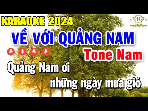 Về Với Quảng Nam Karaoke Tone Nam ( Fm ) Beat Nhạc Sống | Trọng Hiếu