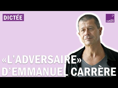 Vidéo de Emmanuel Carrère