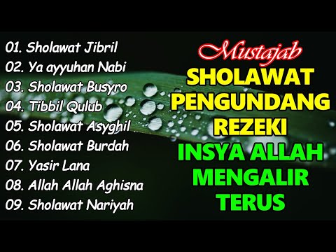 SHOLAWAT JIBRIL PENARIK REZEKI PALING DAHSYAT, Sholawat Nabi Muhammad SAW, Sholawat Jibril Merdu