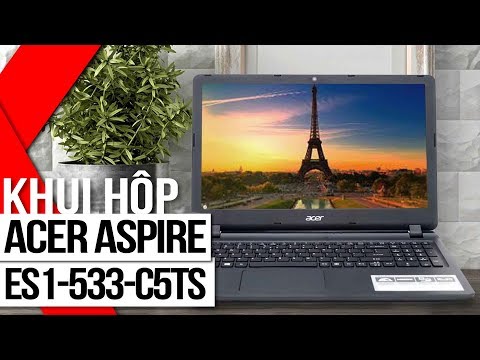 (VIETNAMESE) FPT Shop - Khui hộp Acer Aspire ES1-533-C5TS: Giá dưới 6 triệu, màn hình 15.6 inch, thiết kế gọn nhẹ