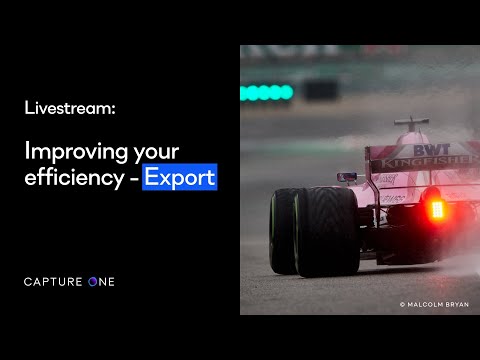 Capture One 22 Livestream: Webinar | Improving your efficiency – Exporting images