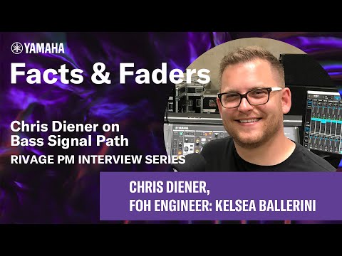 Facts & Faders - Chris Diener on: Bass Signal Path - RIVAGE PM Interview Series