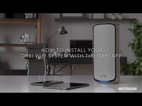 How to Install Your Orbi WiFi 7 System with the Orbi App