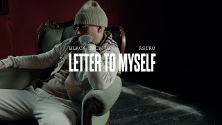 Black Jack UK - Letter To Myself - ft Astro [Music Video] UK Rap