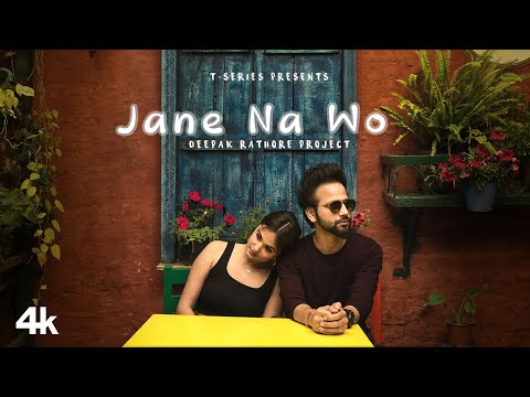 Jane Na Wo (Official Music Video): Deepak Rathore Project | New Hindi Love Song 2023 | T-Series
