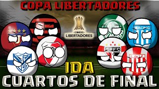 CUARTOS DE FINAL- IDA | COPA CONMEBOL LIBERTADORES #countryballs