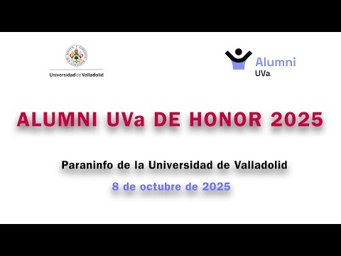 Miniatura del video titulado ALUMNI UVa DE HONOR 2025