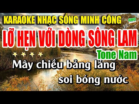 Lỡ Hẹn Với Dòng Sông Lam Karaoke Nhạc Sống Minh Công | Tone Nam Dễ Hát Nhất