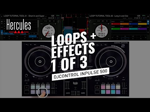 DJC Inpulse 500 - Loop & Effects Tutorial - Intermediate level 1/3 | Hercules