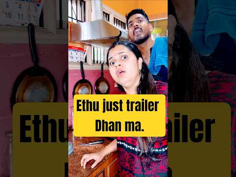 Ethu just oru trailer dhan ma 🤣 #policouple #twist #comedy #collab