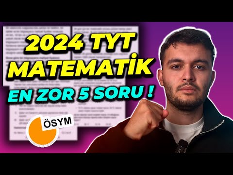 2024 TYT MATEMATİK EN ZOR 5 SORUYU ÇÖZDÜM !🔥 | Çıkmış Soru Çözümü ! | ÖSYM TEKRAR SORABİLİR !