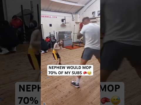 NEPHEW WOULD MOP 70% OF MY SUBS ๐ฅ๐