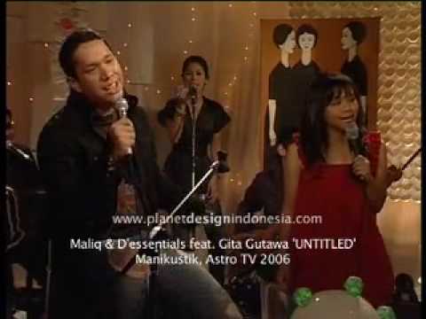 Maliq & Dessentials ft Gita Gutawa UNTITLED Manikustik AstroTV