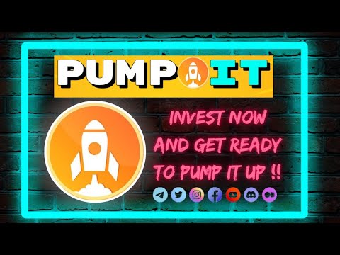 |PUMP IT / INVEST NOW AND GET READY TO PUMP IT UP / super coin / Buy Token / Earn Money||