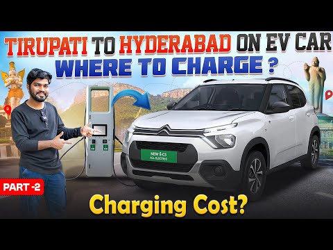 Tirupati🙏 To Hyderabad in Electric Car | EV Charging Stations On Highways | Electric Vehicles India