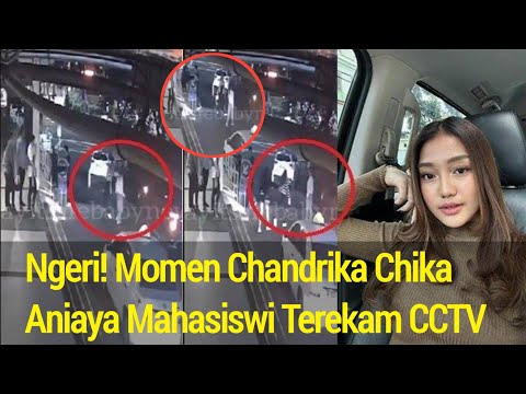 Breaking news, Momen Chandrika Chika Aniaya Mahasiswi Terekam CCTV