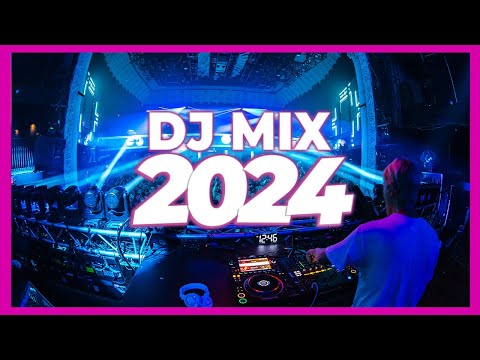 DJ MIX 2024 - Mashups & Remixes of Popular Songs 2024 | DJ Remix Song Dance Club Music DJ Mix 2024 🥳