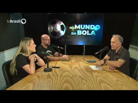 No Mundo da Bola comenta lideranças no Brasileirão Feminino e na série A do Brasileirão