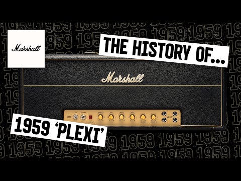 History of 1959 Plexi | Marshall