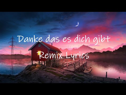 Lea - Danke das es dich gibt (Hardtekk Remix) [Lyrics] | ich wünsch' dir alles glück dieser welt