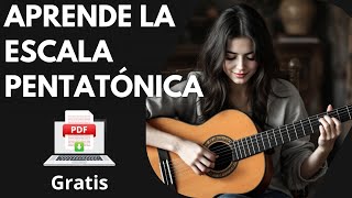 Aprende la Escala Pentatónica en Guitarra - Tutorial Completo para Principiantes