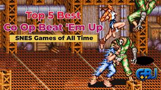 Top 5 Best Co Op Beat 'Em Up SNES Games of All Time