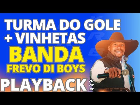 TURMA DO GOLE + VINHETAS – BANDA FREO DI BOYS – PLAYBACK KARAOKE DEMONSTRAÇÃO