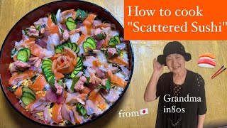 How to cook "Scattered Sushi" by @japanesegrandmacooking