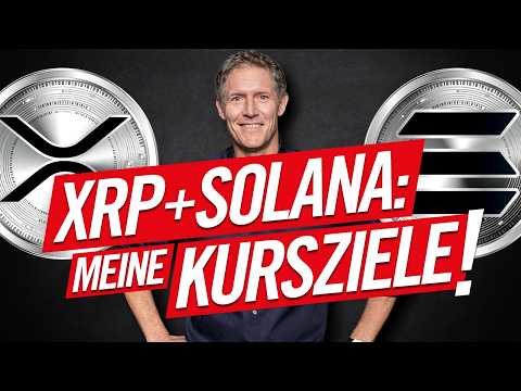 Ripple (XRP) und Solana: Meine Kursziele! + $TRUMP