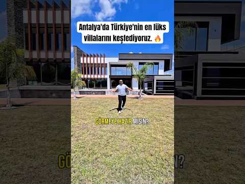 Antalya'da Türkiye'nin en lüks villalarını keşfediyoruz. 105,000,000₺
