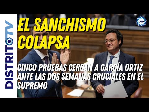 🔴SANCHISMO COLAPSA 🔴Cinco pruebas cercan a García Ortiz ante las dos semanas cruciales en el Supremo