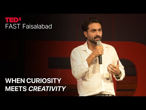 When Curiosity meets Creativity | Raza Samo | TEDxFAST Faisalabad